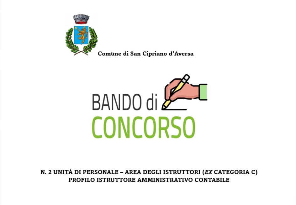 Concorso pubblico, per esami, per il reclutamento a tempo pieno e indeterminato di n. 2 unita di personale - Area degli Istruttori profilo Istruttore Amministrativo Contabile (ex Categoria C).