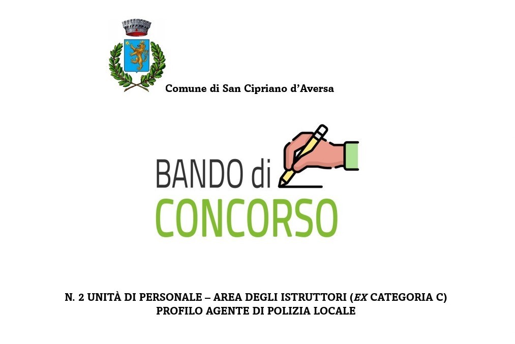 Concorso pubblico, per esami, per il reclutamento a tempo pieno e indeterminato di n. 2 unità di personale di Agenti di Polizia Locale – Area degli Istruttori (ex Categoria C).